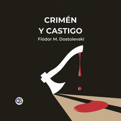 Produktbild: Crimen Y Castigo | Fiódor M. Dostoievski