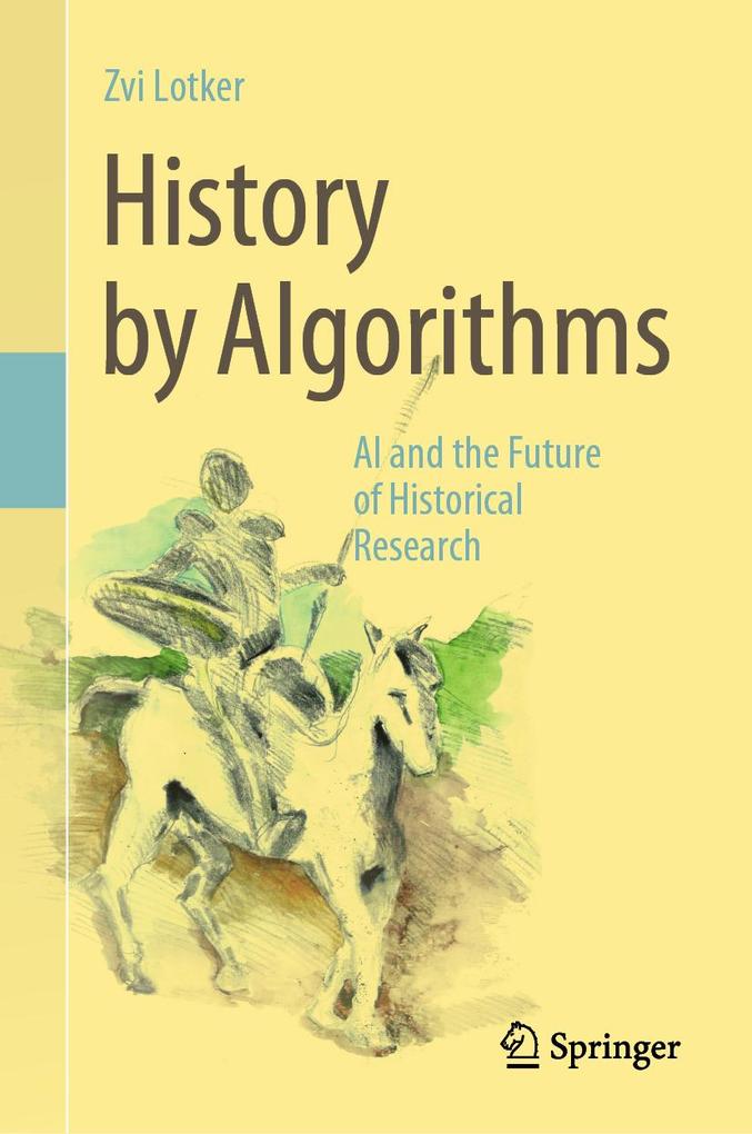 Produktbild: History by Algorithms | Zvi Lotker