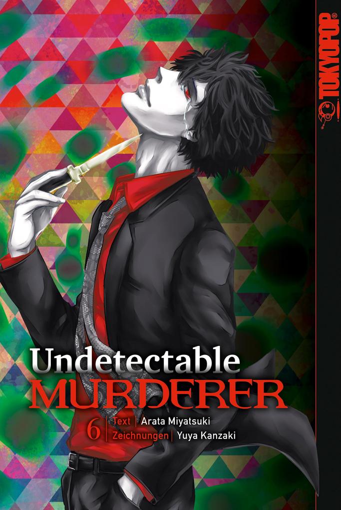 Produktbild: Undetectable Murderer, Band 06 | Miyatsuki Arata