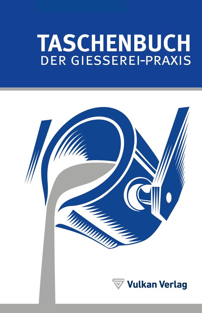 Produktbild: TASCHENBUCH DER GIESSEREI-PRAXIS