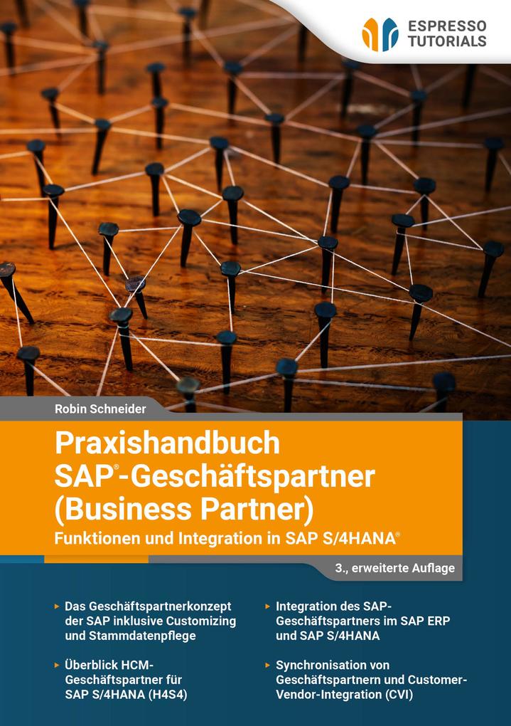 Produktbild: Praxishandbuch SAP - Geschäftspartner (Business Partner) - Funktionen und Integration in SAP S/4HANA | Robin Schneider