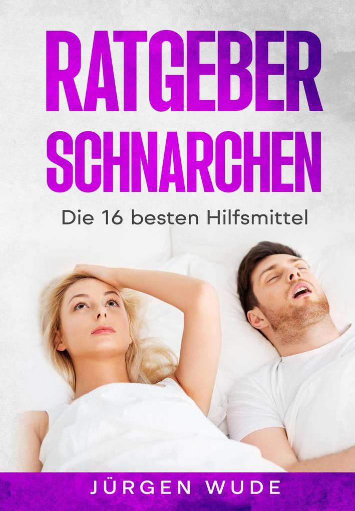 Produktbild: Ratgeber Schnarchen | Jürgen Wude