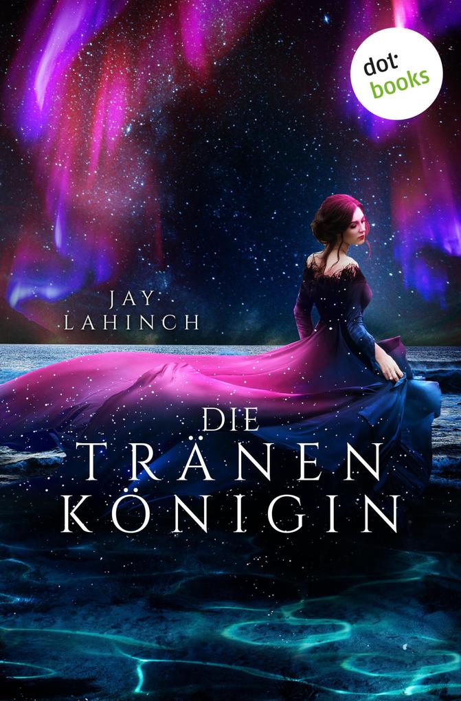 Produktbild: Die Tränenkönigin | Jay Lahinch