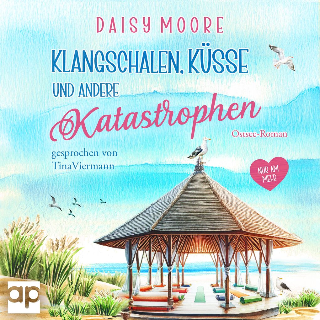 Produktbild: Klangschalen, Küsse und andere Katastrophen | Daisy Moore