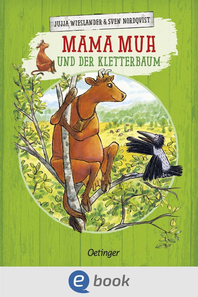 Produktbild: Mama Muh und der Kletterbaum | Jujja Wieslander
