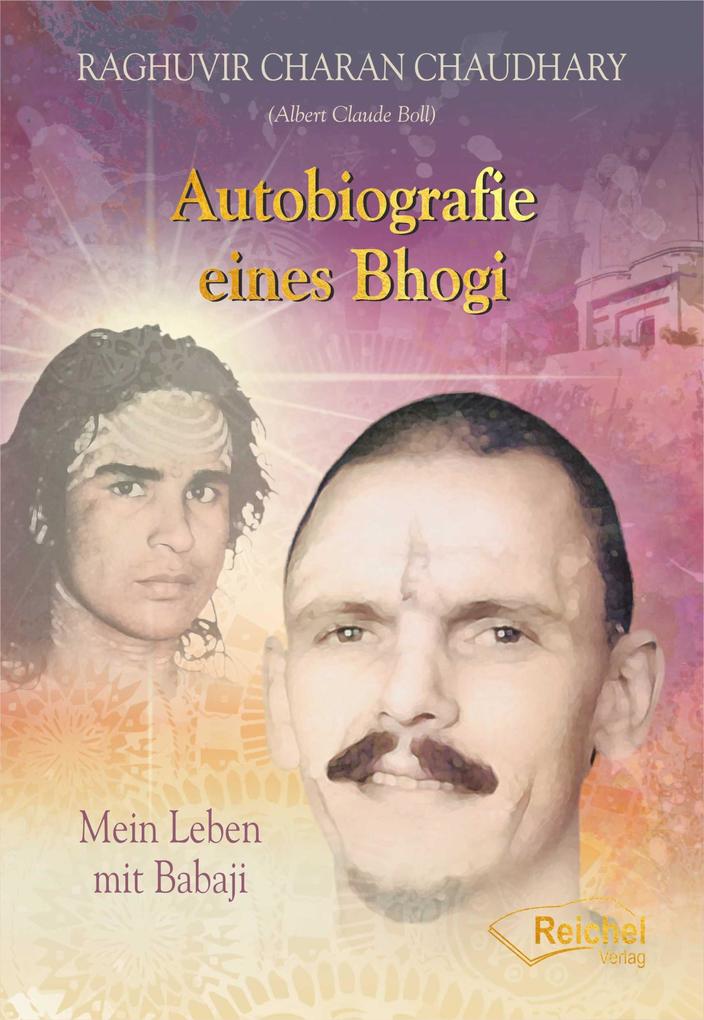 Produktbild: Autobiografie eines Bhogi | Albert Raghuvir Charan Chaudhary Boll