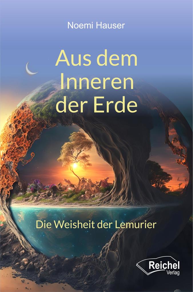 Produktbild: Aus dem Inneren der Erde | Noemi Hauser