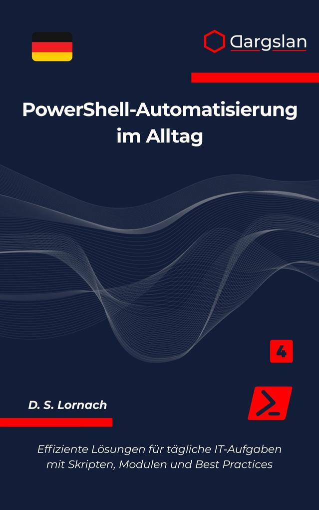 Produktbild: PowerShell-Automatisierung im Alltag | D. S. Lornach