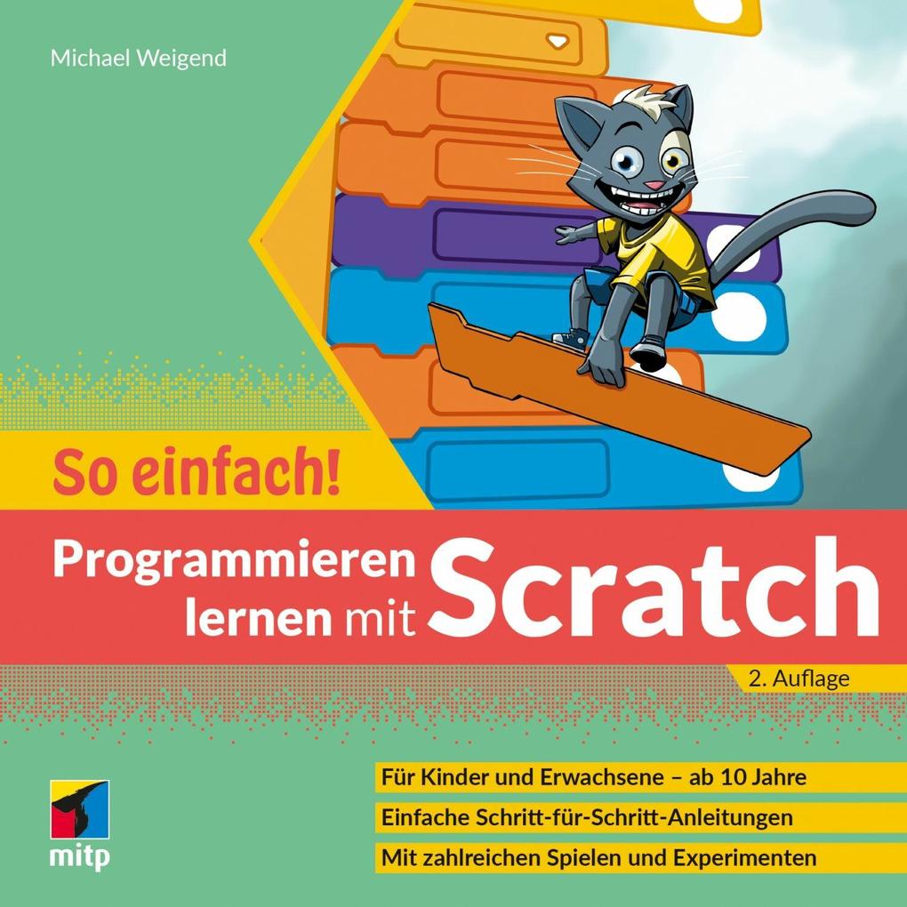 Produktbild: Programmieren lernen mit Scratch - So einfach! | Michael Weigend