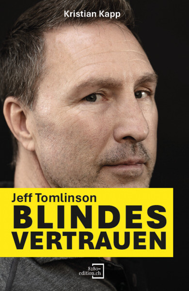 Produktbild: Jeff Tomlinson - Blindes Vertrauen | Kristian Kapp
