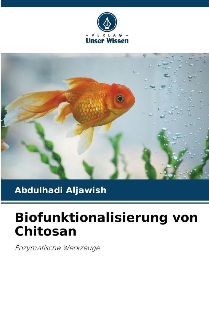 Produktbild: Biofunktionalisierung von Chitosan | Abdulhadi Aljawish