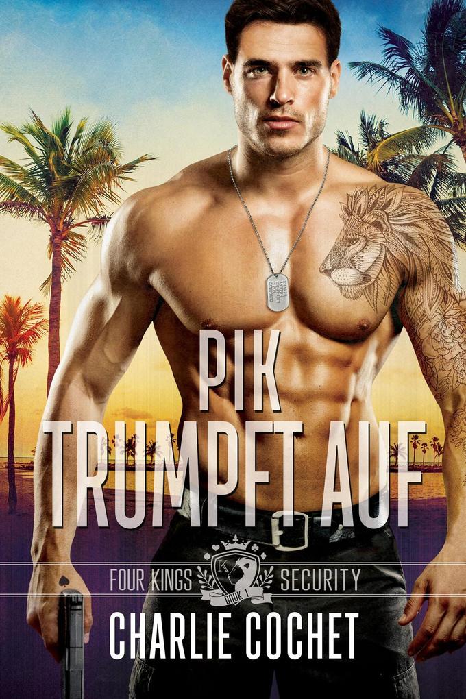 Produktbild: Pik trumpft auf (Four Kings Security, #1) | Charlie Cochet