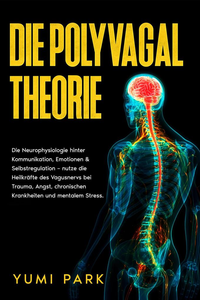 Produktbild: Die Polyvagal-Theorie | Yumi Park