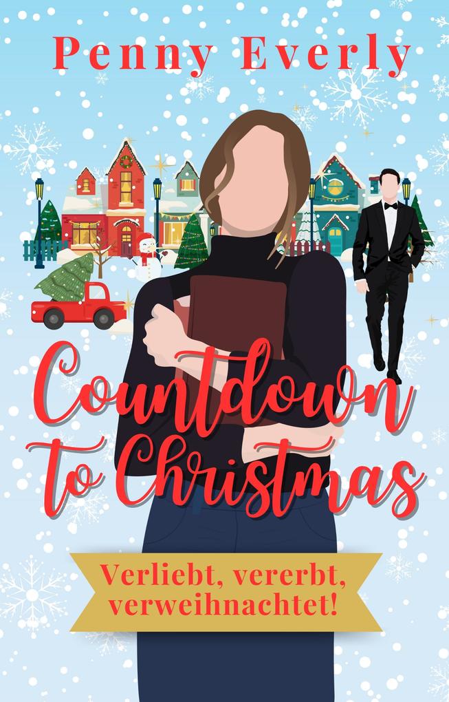 Produktbild: Countdown to Christmas - Verliebt, vererbt, verweihnachtet! | Penny Everly