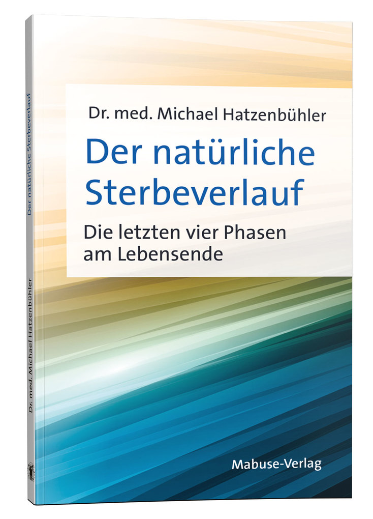 Weitere Ansicht: Der natürliche Sterbeverlauf | Michael Hatzenbühler