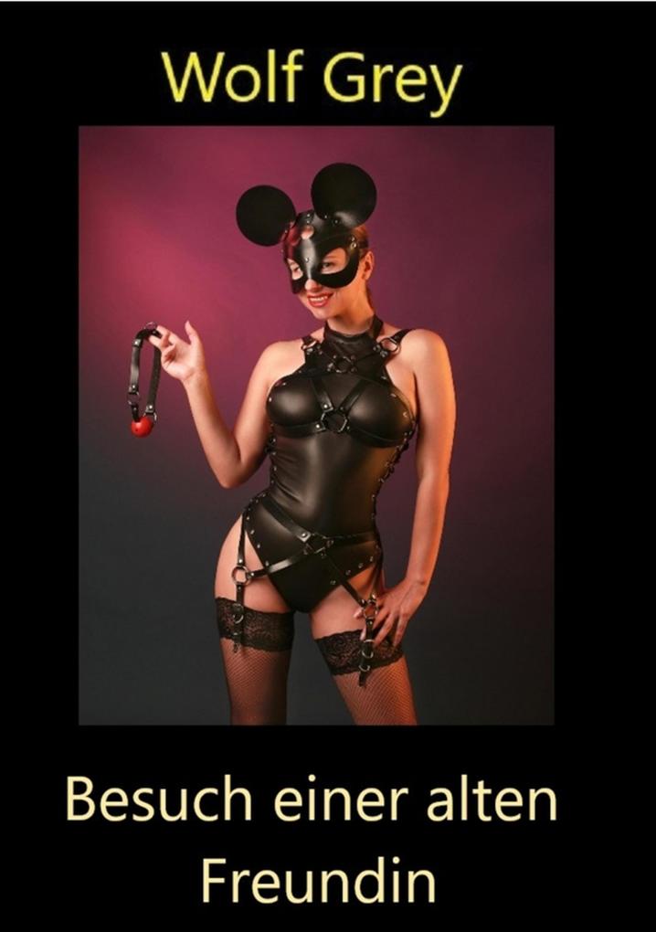 Produktbild: Besuch einer alten Freundin | Wolf Grey