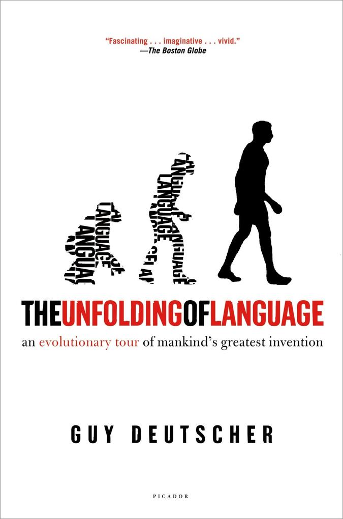 Produktbild: The Unfolding of Language | Guy Deutscher