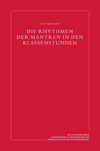 Produktbild: Die Rhythmen der Mantren in den Klassenstunden | Uli Molsen