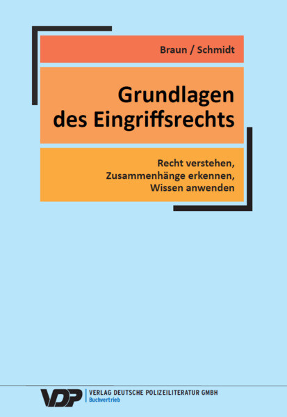Produktbild: Grundlagen des Eingriffsrechts | Frank Braun, Dieter Schmidt