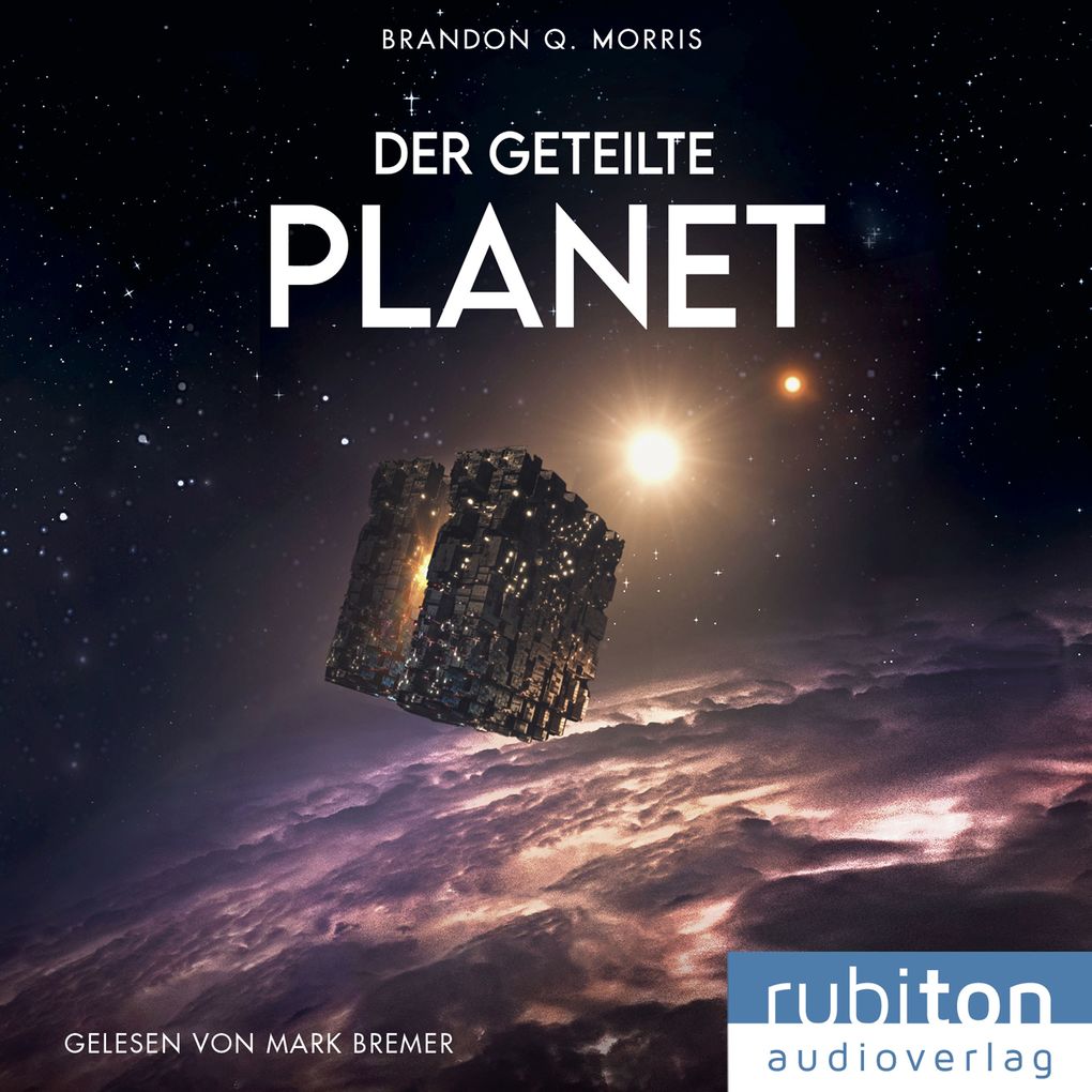 Produktbild: Der geteilte Planet | Brandon q. Morris