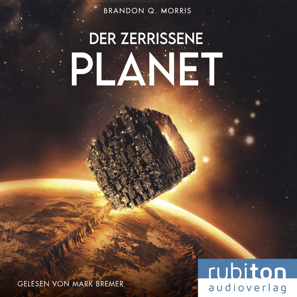 Produktbild: Der zerrissene Planet | Brandon q. Morris