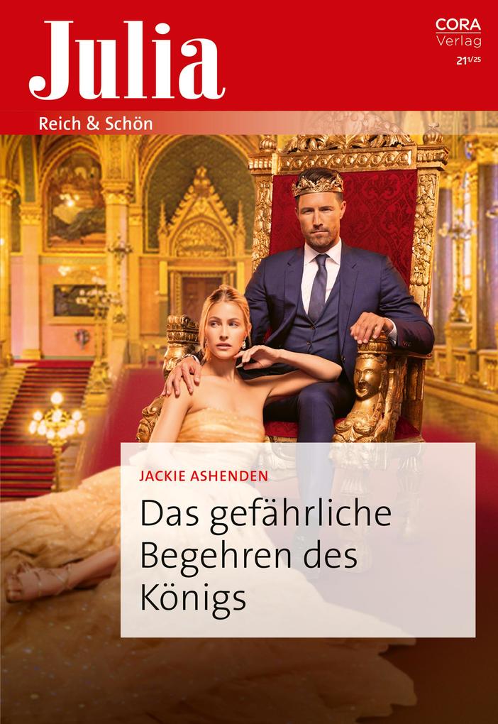 Produktbild: Das gefährliche Begehren des Königs | Jackie Ashenden