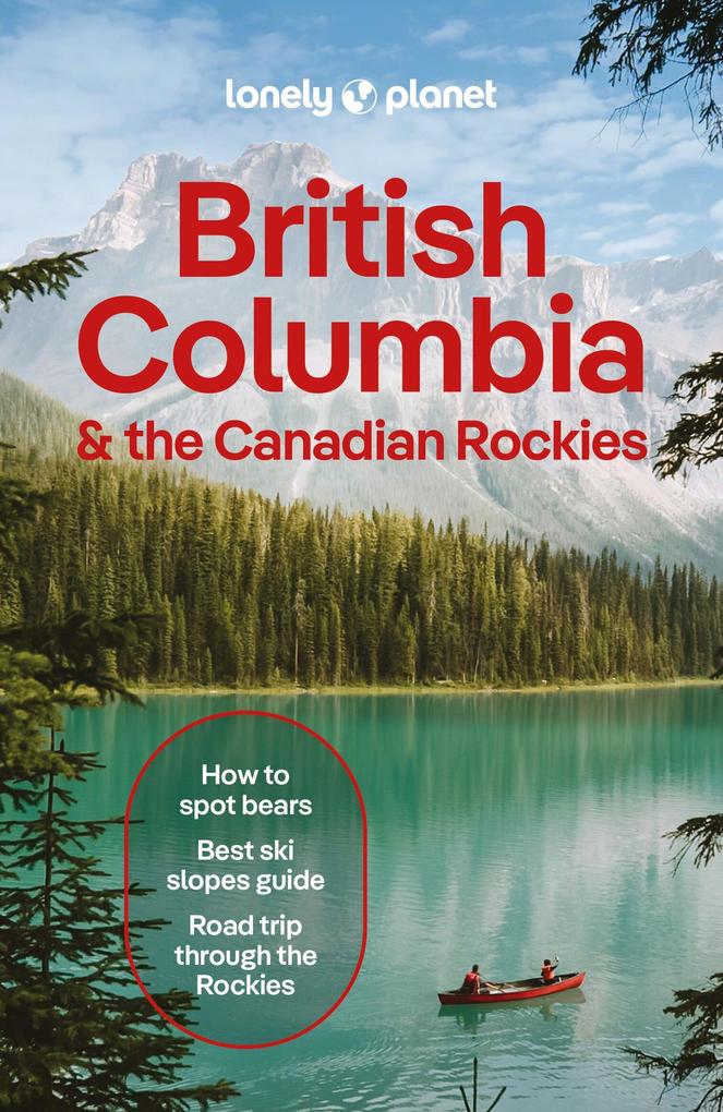Produktbild: British Columbia & the Canadian Rockies | Lonely Planet