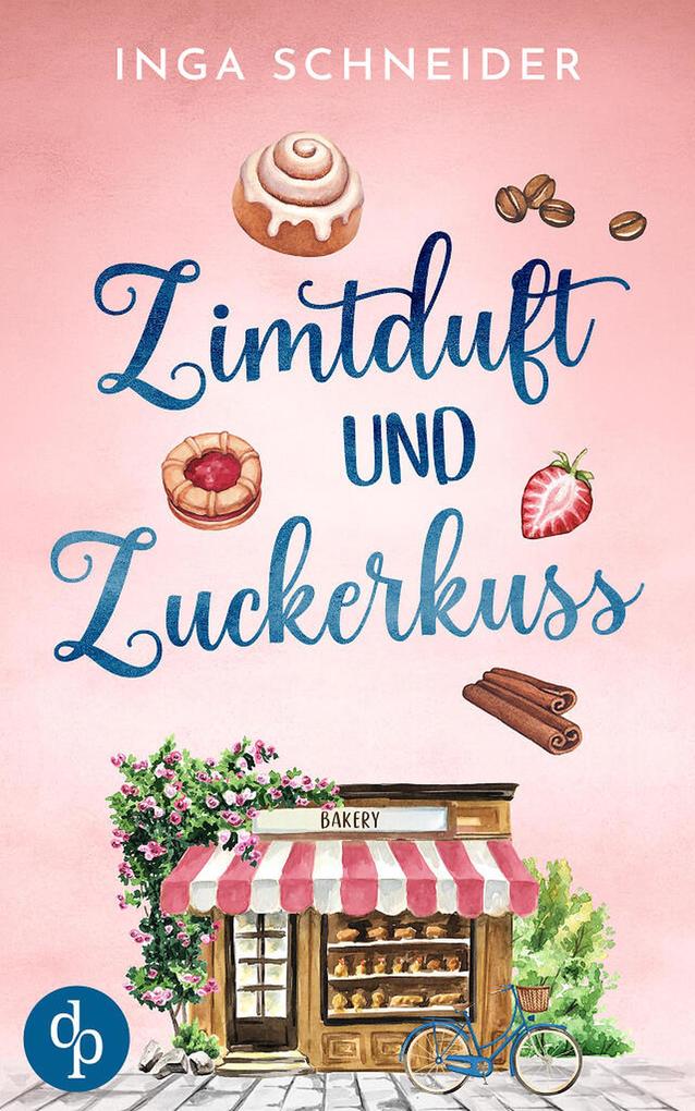 Produktbild: Zimtduft und Zuckerkuss | Ein Wholesome Liebesroman mit Happy End | Inga Schneider