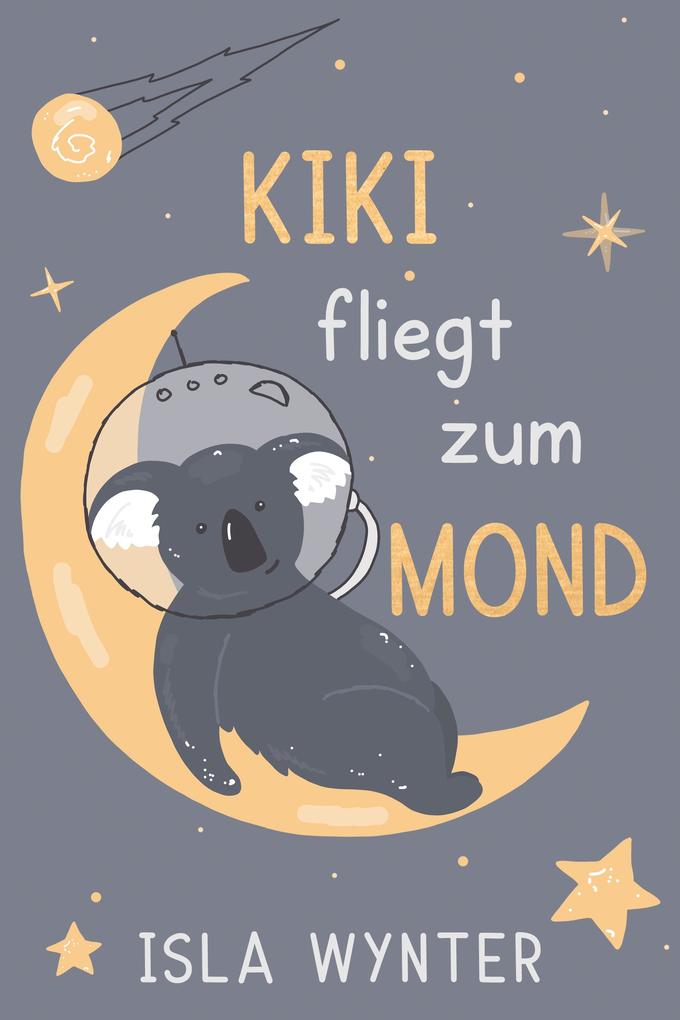 Produktbild: Kiki fliegt zum Mond | Isla Wynter