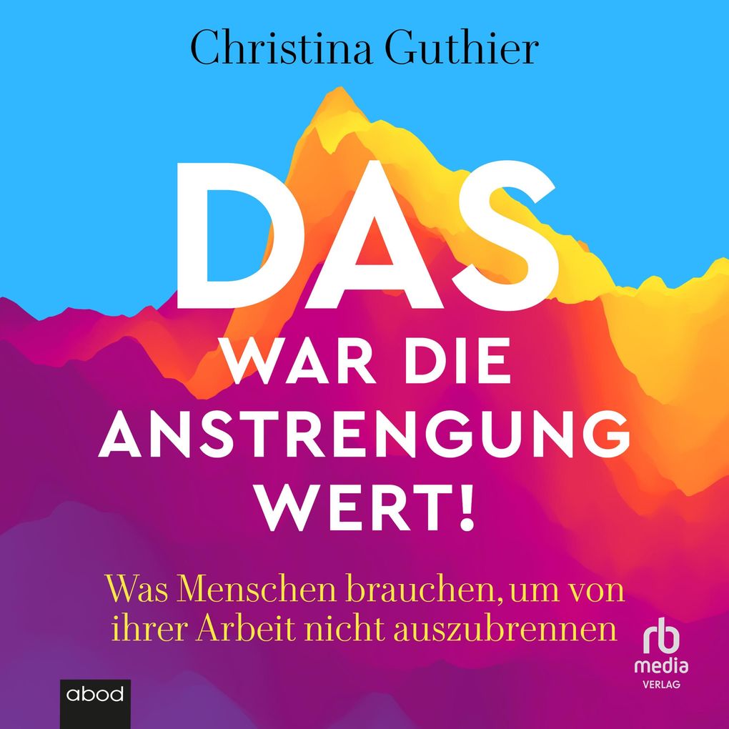 Produktbild: Das war die Anstrengung wert! | Christina Guthier