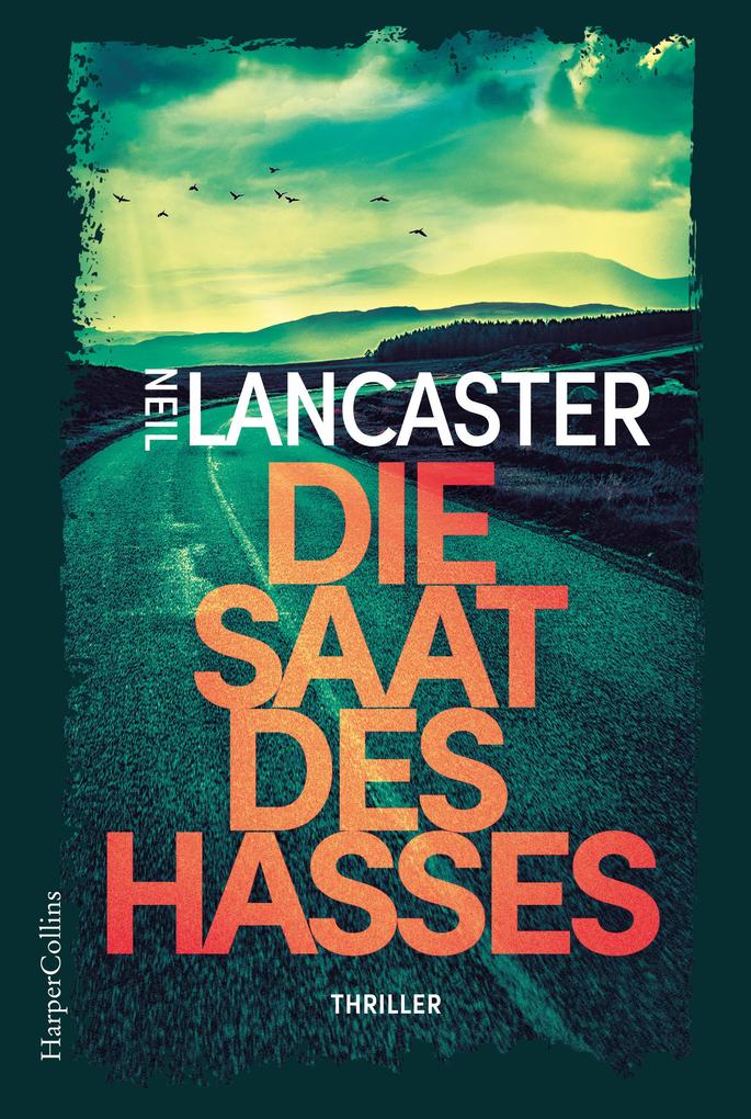 Produktbild: Die Saat des Hasses | Neil Lancaster