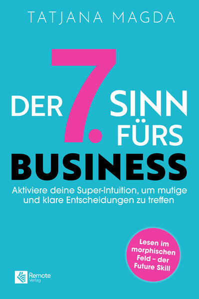 Produktbild: Der siebte Sinn fürs Business | Tatjana Magda