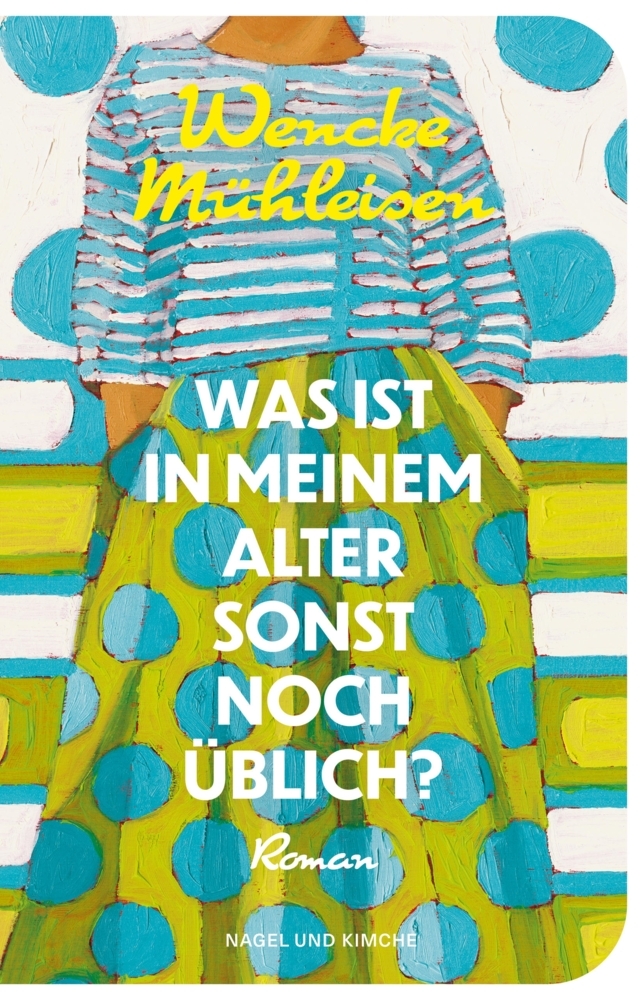 Produktbild: Was ist in meinem Alter sonst noch üblich? | Wencke Mühleisen