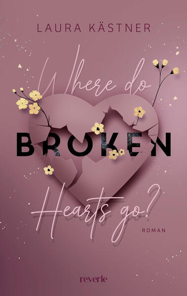 Produktbild: Where Do Broken Hearts Go? | Laura Kästner