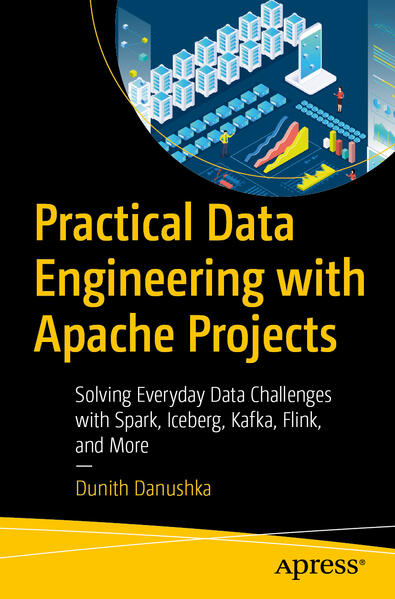 Produktbild: Practical Data Engineering with Apache Projects | Dunith Danushka