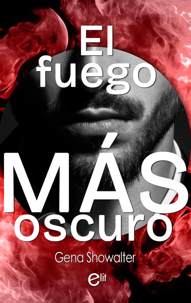 Produktbild: El fuego más oscuro | Gena Showalter