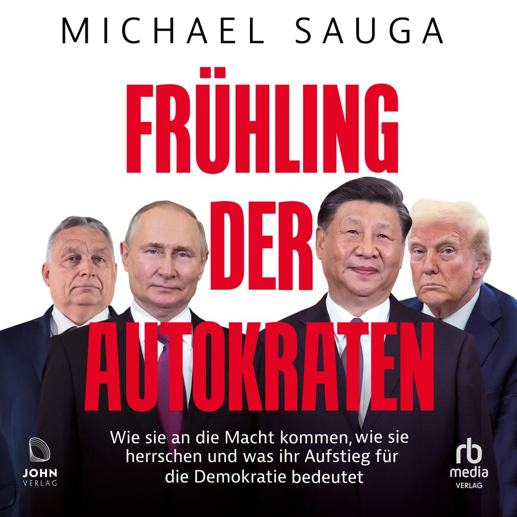 Produktbild: Frühling der Autokraten | Michael Sauga