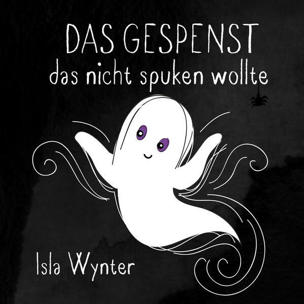 Produktbild: Das Gespenst das nicht spuken wollte | Isla Wynter