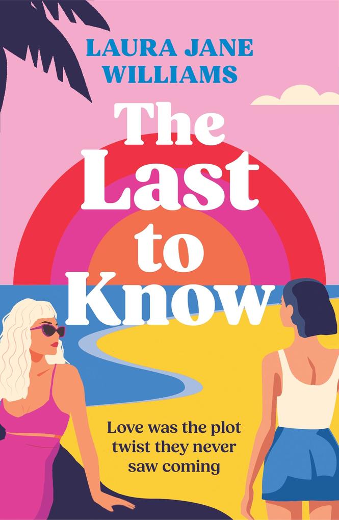 Produktbild: The Last to Know | Laura Jane Williams