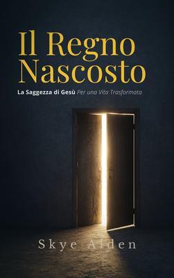 Produktbild: The Hidden Kingdom / Il Regno Nascosto | Skye Alden