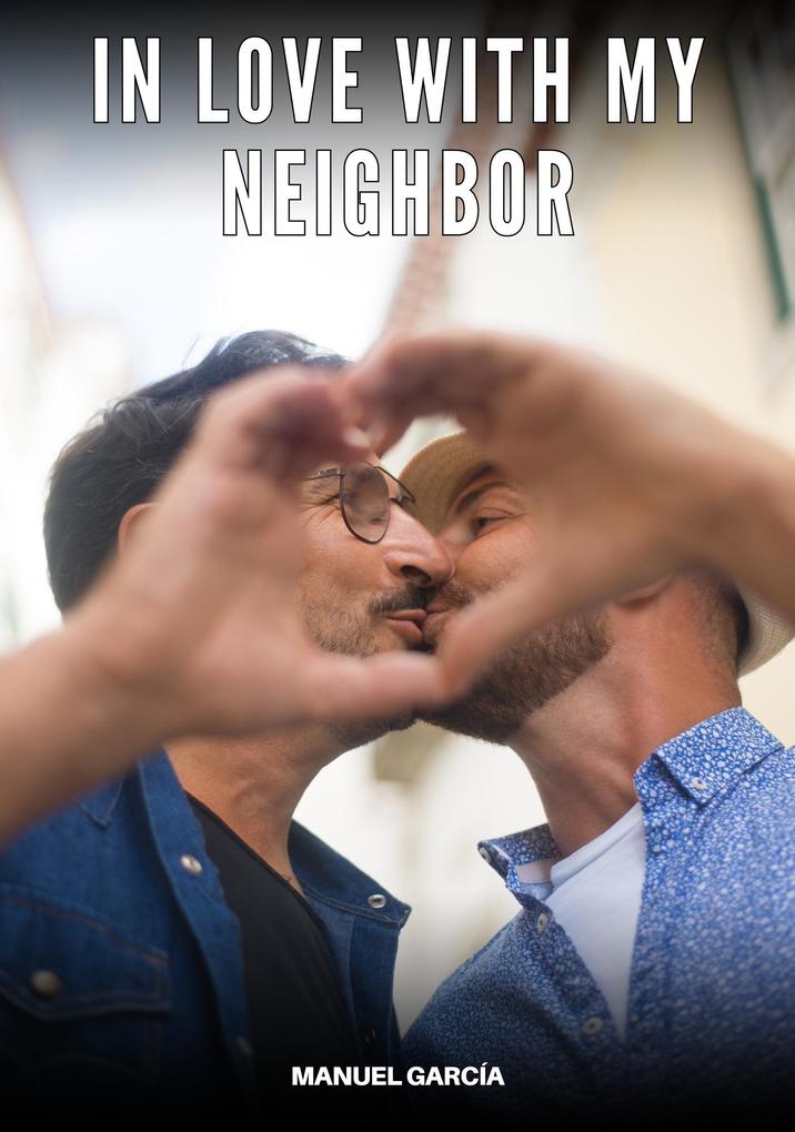 Produktbild: In love with my neighbor | Manuel García