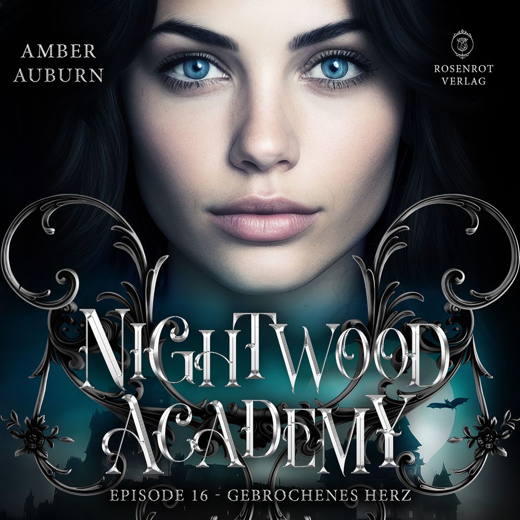 Produktbild: Nightwood Academy, Episode 16 - Gebrochenes Herz | Amber Auburn