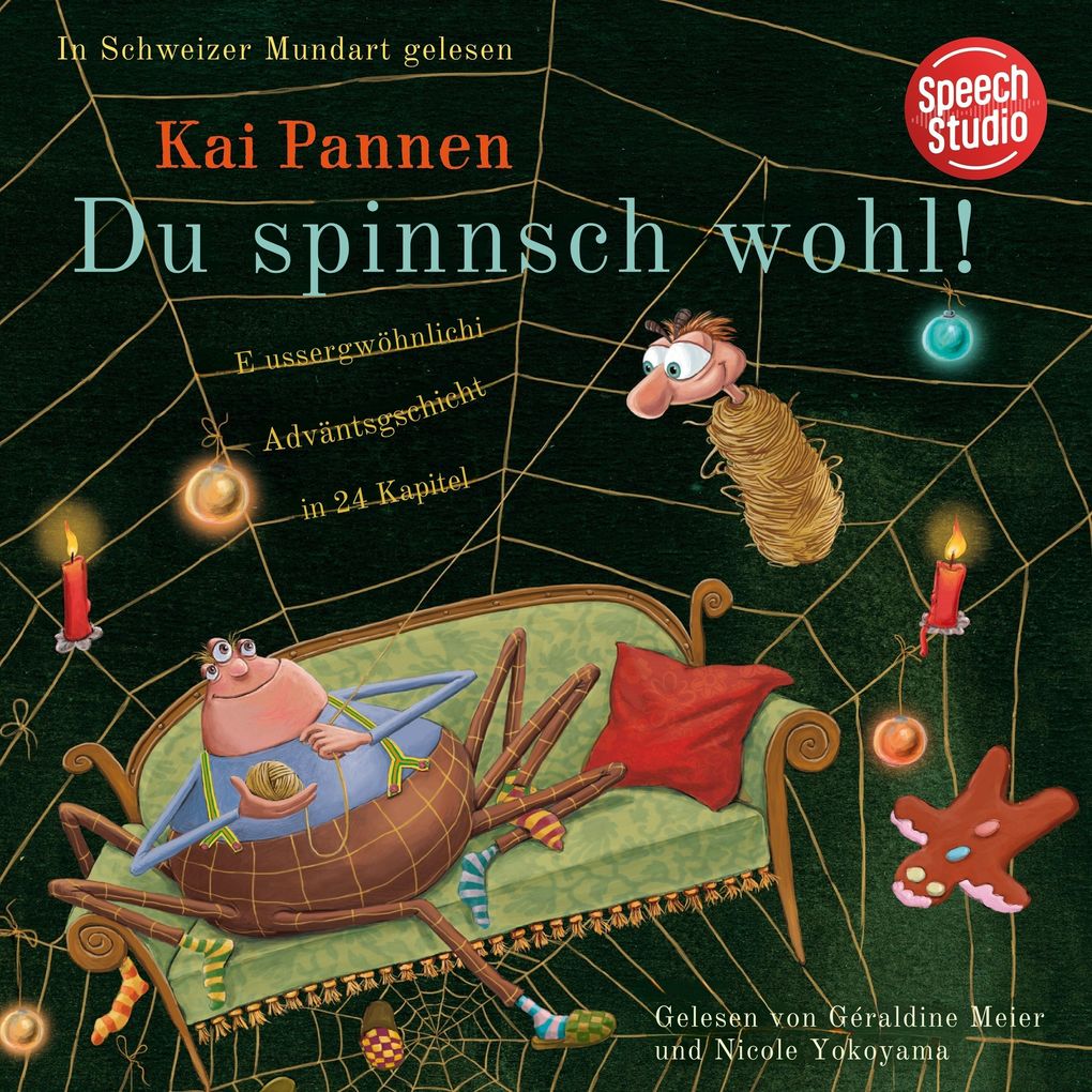 Produktbild: Du spinnsch wohl!: Eine aussergewöhnliche Adventsgeschichte in 24 Kapiteln | Kai Pannen