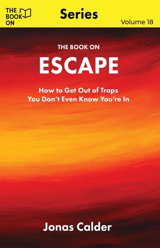 Produktbild: The Book On Escape | Jonas Calder