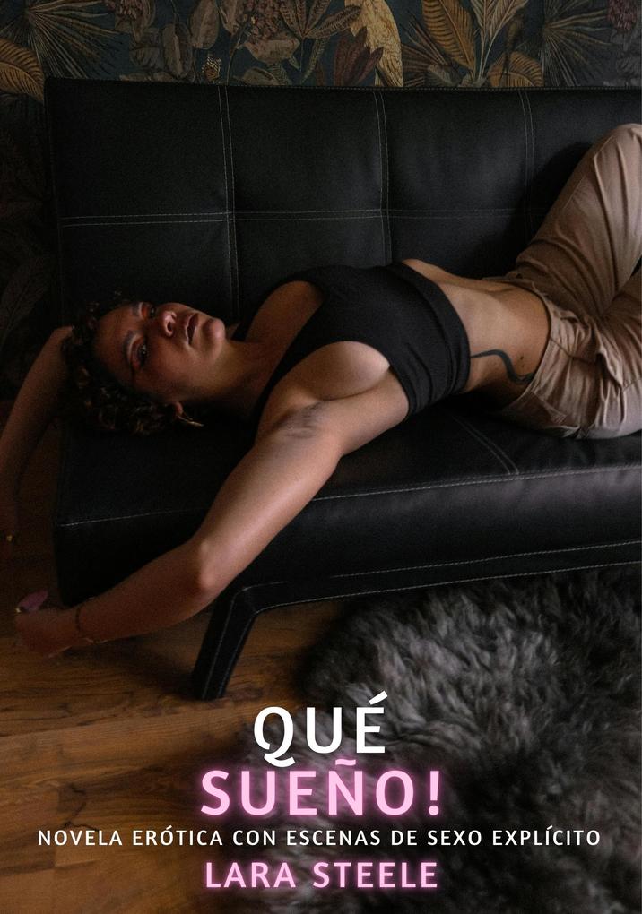 Produktbild: Qué Sueño! | Lara Steele