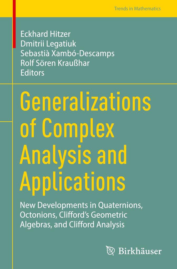 Produktbild: Generalizations of Complex Analysis and Applications