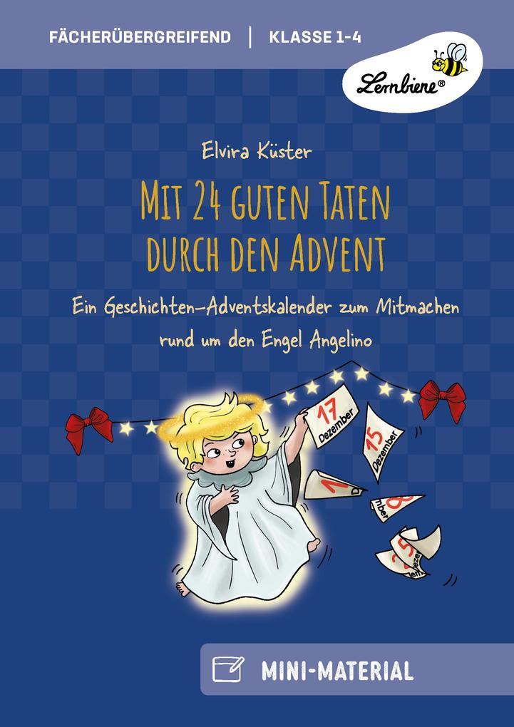 Produktbild: Mit 24 guten Taten durch den Advent | Elvira Küster