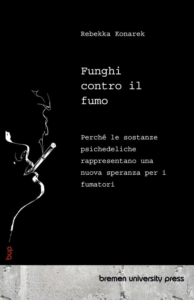 Produktbild: Funghi contro il fumo | Rebekka Konarek