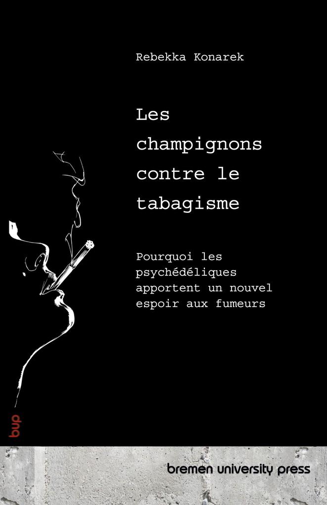 Produktbild: Les champignons contre le tabagisme | Rebekka Konarek