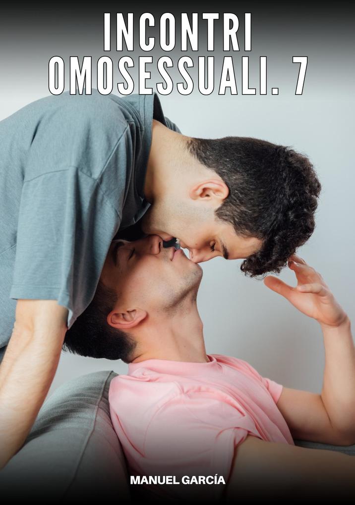 Produktbild: Incontri Omosessuali. 7 | Manuel García